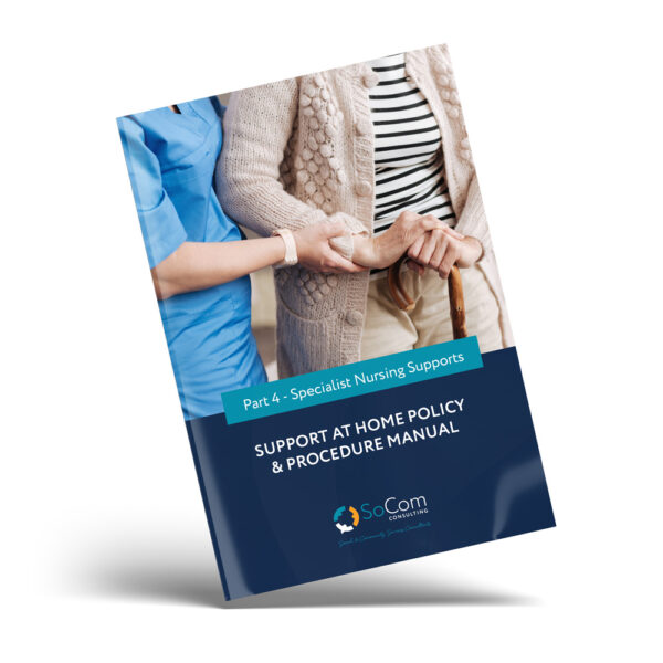 Support at Home - Specialist Nursing Supports Policies