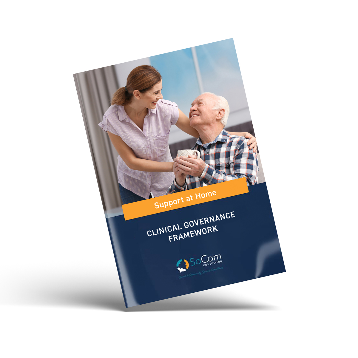 Clinical Governance Framework - Support at Home